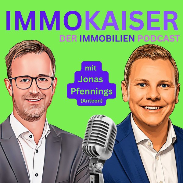Episoden-Cover: ImmoKaiser Folge 73 mit Jonas Pfennings (Anteon, Düsseldorf)